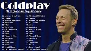 Top 20 Coldplay Greatest Hits Playlist 💛💛 Adventure of a Lifetime, Hymn for the Weekend, Yellow