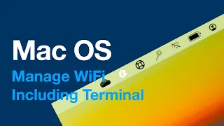 Mac OS - Manage WiFi Connection (add/remove/edit) Including Terminal