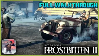 INTO THE DEAD 2 FROSTBITTEN II - FULL STORY WALKTHORUGH GAMEPLAY