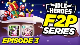 Idle Heroes - The BEST F2P Start Event??? F2P Episode 3