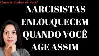 É só isso que você deve fazer após o descarte do NARCISISTA | Quem te Roubou de Você?