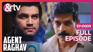 Agent Raghav Crime Branch | Ep.9 | क्या Singh ने किया Doctors का खून? | Full Episode | AND TV