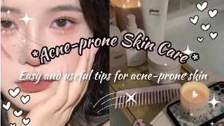 Acne-prone Skin Care*; 🧏 Easy and useful tips for acne-prone skin, women's acne skin helpful tips!!!