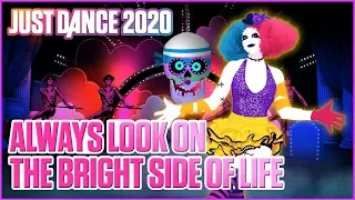 Just Dance 2020: Always Look on The Bright Side of Life by The Frankie Bostello Orchestra | Gameplay