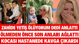 ZAHİDE YETİŞ'İN HASTALIĞI OĞLUNUN ELİNİ TUTTU ONUN SON GÖRÜNTÜLERİ CEYDA DÜVENCİ SİBELCAN SEDA SAYAN