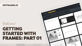 Getting Started With Frames Part 1: Wireframing & Pre-Design
