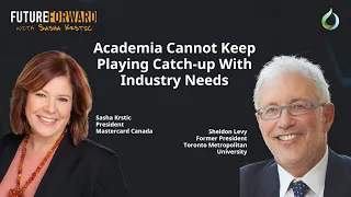 Transforming the Way Canada Trains Talent | Sheldon Levy | Future Forward with Sasha Krstic