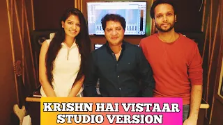 RadhaKrishn | Krishn Hain Vistaar | Studio Version | Bharat Kamal | Gul Saxena