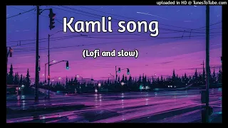 (Lofi and slow)_Kamli_-_Hum_Do_Hamare_Do___Rajkummar,_Kriti_Sanon