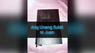 Ang Unang Sulat ni Juan  ( The First Epistle of John ) Tagalog Audio Bible