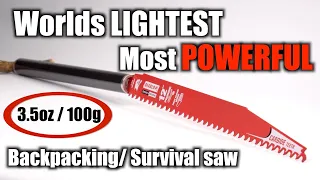 Worlds LIGHTEST Most POWERFUL Backpacking / Survival saw