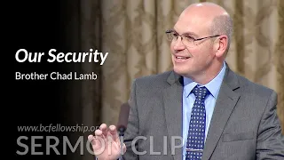 Sermon clip: 240414 - Chad Lamb: Our Security