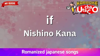 if – Nishino Kana (Romaji Karaoke no guide)