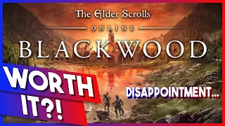 The Elder Scrolls Online Blackwood Review // Is It Worth it or It is Just Not?!