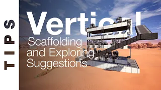 Scaffolding Tips for Going Vertical [SATISFACTORY TIPS & TRICKS]