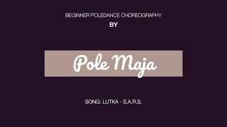 Beginner Pole Dance Choreography to Lutka - S.A.R.S.
