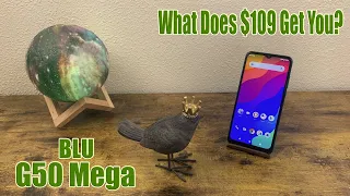BLU G50 Mega - What Does $109 Get You?