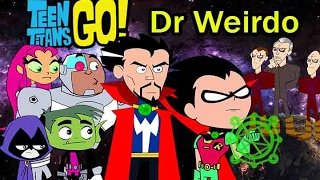 Teen Titans Go Dr strange -Bowser12345