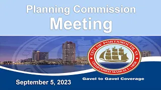 Planning Commission Meeting & Public Hearing September 5, 2023 Portsmouth Virginia