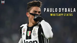 Paulo Dybala Whatsapp Status | Goals and Skills