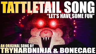 TATTLETAIL SONG (Instrumental Version) "Let's Have Some Fun" by TryHardNinja and Bonecage