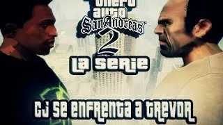 GTA San Andreas 2: CJ Se enfrenta a Trevor (Video para el Torneo Esperanzas Loquenderas 2013)