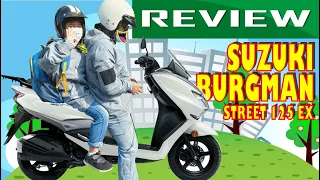 REVIEW SUZUKI BURGMAN STREET 125 EX - Ngarep Banget Masuk Indonesia