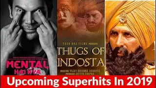 Top 10 Bollywood Upcoming Movies In 2019