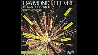 Raymond Lefèvre - Digital Parade