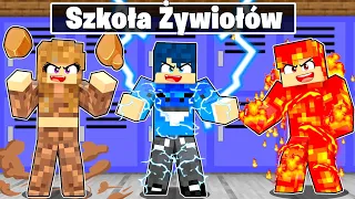 MÓJ PIERWSZY DZIEŃ W SZKOLE SUPER ŻYWIOŁÓW w Minecraft!