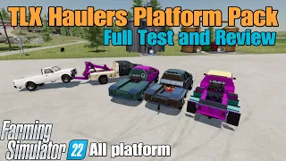 TLX Haulers Platform Pack on FS22  / FULL REVIEW / May 28/24