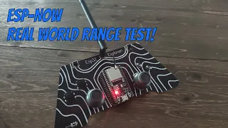 ESP-Now Real World Range Test!  How far can these ESP32 boards communicate?