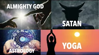 Q&A-69 SATAN'S 1ST, ONGOING & FINAL BATTLE AGAINST ALMIGHTY GOD-GENESIS 3's 4 LIES, YOGA & ASTROLOGY