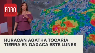 Huracán Agatha tocaría tierra la tarde del lunes en Oaxaca - Las Noticias