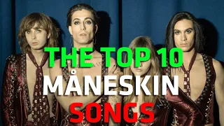 The Top 10 best Måneskin Songs!