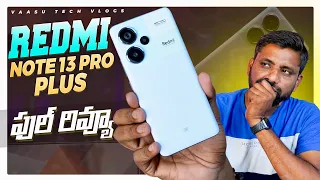 Redmi Note 13 Pro Plus Full Review: Unveiling the Budget Beast!