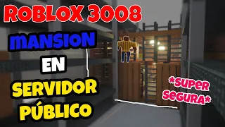 ROBLOX 3008:🔨MANSIÓN🏡SEGURA en SERVIDOR PÚBLICO el IKEA 👨🏻‍🦲