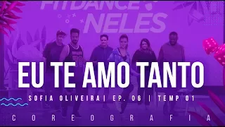 FitDance Live Show - Eu Te Amo Tanto - Sofia Oliveira (Tutorial e Coreografia) EP. 06 | TEMP 01