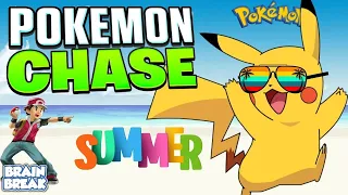 Pokemon Chase - Summer | Brain Break Run | Just Dance