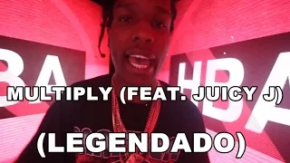 A$AP Rocky - Multiply (Feat. Juicy J) [ÁUDIO] (LEGENDADO)