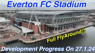 NEW Everton FC Stadium at Bramley Moore Dock. A Full FlyAround on 27.1.24