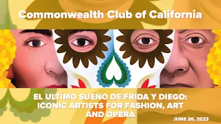 El Ultímo Sueño de Frida y Diego: Iconic Artists for Fashion,Art, and Opera