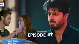 Mujhe Pyaar Hua Tha Episode 17 | Teaser | Presented by Surf Excel | ARY Digital