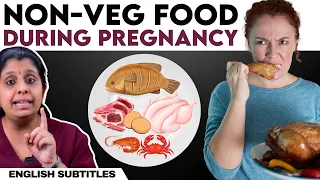 Non-Veg Food During Pregnancy | கர்ப்பிணிகள் அசைவ உணவுகள் சாப்பிடுவது நல்லதா?
