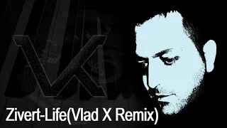 Zivert-Life(Vlad X Remix)