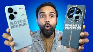 REALME 12 Pro Plus vs REDMI Note 13 Pro Plus - Detailed Comparison  Best VFM Phone Under Rs 35,000