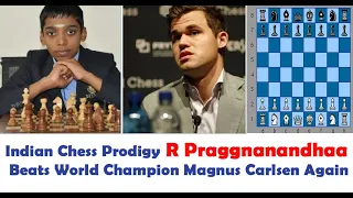 Indian Chess Prodigy R Praggnanandhaa Beats World Champion Magnus Carlsen Again | Chessables Masters