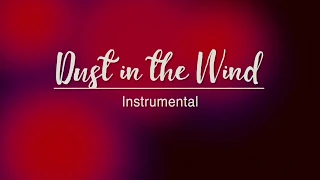 Dust in The Wind Instrumental