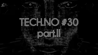 TECH.NO #30 part.II