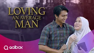 Loving An Average Man | Watch it on Qalbox